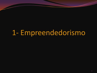 1- Empreendedorismo3