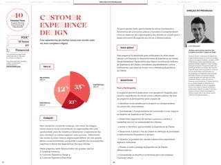 117 118
DIREÇÃO DO PROGRAMA
PARA QUEM?
Para o Participante:
O programa permitirá desenvolver uma perspetiva integrada para
construir experiências de cliente únicas e diferenciadoras. No final
do programa os participantes serão capazes de:
—> Identificar novas tendências e o impacto no comportamento
de compra dos consumidores;
—> Compreender o Comportamento de Consumidor e o seu impacto
no desenho da Experiência de Cliente;
—> Desenvolver segmentos de clientes e personas e alinhar o
marketing mix com as necessidades dos clientes;
—> Avaliar e identificar oportunidades na Experiência de Cliente;
—> Desenvolver e utilizar a Voz do Cliente na definição de prioridades
e melhoramentos de produtos e serviços;
—> Desenhar as jornadas dos clientes e desenvolver experiências
digitais e multicanal;
—> Planear e medir a entrega de Experiências de Cliente
diferenciadoras;
—> Compreender os desafios e as barreiras para uma empresa
Customer Centric.
Num mundo em constante mudança, com novas tecnologias,
novos canais e novos consumidores, as organizações têm uma
oportunidade única de trabalhar e desenvolver a experiências dos
seus clientes. E os clientes esperam cada vez mais... Infelizmente,
são muitos os casos onde as organizações falham em tirar partido
destas novas ferramentas, conduzindo a experiências inconsistentes,
negativas e abaixo das expectativas dos seus clientes.
Neste programa serão desenvolvidos três grandes tópicos:
1) Customer Intimacy,
2) Customer Experience Design e
3) Customer Experience Execution.
Este programa foi desenhado para profissionais de várias áreas/
setores com interesse no desenvolvimento da Experiência do Cliente.
Desde Marketeers/ Especialistas que lideram iniciativas de melhoria
da Experiência de Cliente a inovadores, empreendedores e outros
profissionais cujas áreas se cruzam com o Marketing/Experiência
do Cliente.
BENEFÍCIOS
PORQUÊ?
CUSTOMER
EXPERIENCE
DESIGN
Criar experiências de clientes únicas num mundo cada
vez mais complexo e digital.
RELATIONAL
SKILLS
EXISTENTIAL
SKILLS
CONTEXTUAL
SKILLS
23%
35%
42%
*early bird fee para pagamentos
confirmadas até um mês antes
do arranque do programa.
Para informações sobre inscrições,
políticas de adiamento e
cancelamento em:
fexecutivos@pbs.up.pt
900€*
16 horas
PT
Presencial
SKILLS
Luís Marques
“Building a great customer experience does
not happen by accident. It happens by design”.
Consultor, docente e catalisador de experiências
e organizações centradas no cliente num contexto
cada vez mais digital. É professor convidado na FEP
e Porto Business School, tendo liderado várias
posições de gestão e projetos no maior retalhista
português (Sonae MC). Foi responsável pela área
de Nutrição do Pelouro de Saúde e Bem-Estar da
Sonae MC sendo anteriormente Diretor Comercial
de Casa, Têxtil e Yammi do Continente, com
responsabilidade nas diferentes áreas de Gestão
de Produto. Durante o seu percurso integrou
a equipa de gestão do lançamento do Cartão
Continente e liderou as áreas de Customer
Marketing, Customer Service e Customer Centricity
e a sua implementação nas diferentes áreas
do retalho (marketing, comercial e operações).
Iniciou a sua carreira na indústria Automóvel e
posteriormente Telecomunicações, na Salvador
Caetano, Optimus e WeDo Technologies. Foi
membro fundador de um dos maiores sites de
futebol em Portugal (zerozero.pt).
#40
Finantial Times
European Business
School Ranking’19
[OpenExecEd]
Os participantes terão oportunidade de utilizar frameworks e
ferramentas de uma forma prática e inovadora e compreenderem
como os objetivos das organizações e dos clientes se cruzam para o
desenvolvimento de experiências únicas e diferenciadoras.
PORTO BUSINESS SCHOOL OPEN EXECUTIVE PROGRAMMES
LEARNING JOURNEY PÓS-GRADUAÇÕES SOLUÇÕES PARA EMPRESAS
MBAs
THE BUILDING OF YOU
 