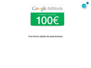 Una forma rápida de posicionarse
 