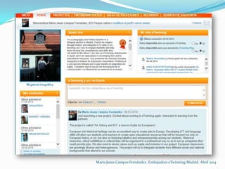 María Jesús Campos Fernández. Embajadora eTwinning Madrid. Abril 2014
 