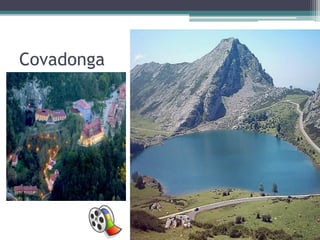 Covadonga
 