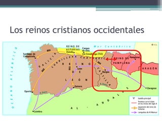 Los reinos cristianos occidentales
 