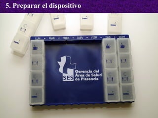 5. Preparar el dispositivo 