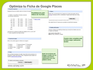 Optimiza tu Ficha de Google Places




www.canalip.com
 