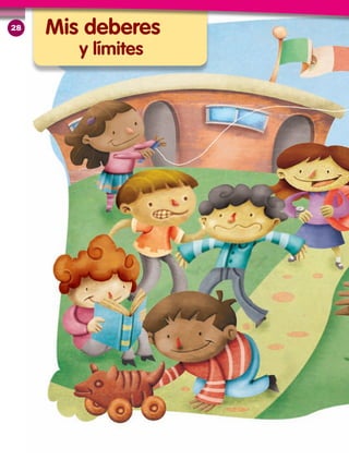 Mis deberes
y límites
28
 