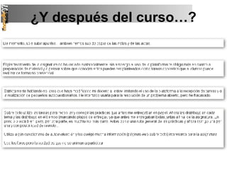 ¿Y después del curso…? 