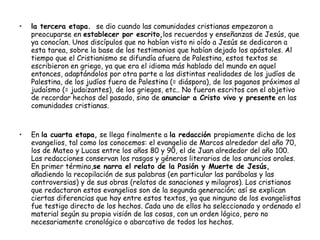 <ul><li>la tercera etapa.   se dio cuando las comunidades cristianas empezaron a preocuparse en  establecer por escrito, l...