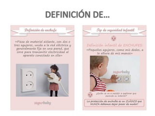 Formación en Seguridad Infantil en el Hogar, Maxibebé | PPT
