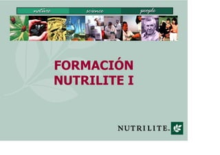 FORMACIÓN
NUTRILITE I
 