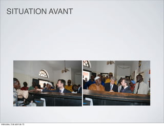 SITUATION AVANT




miércoles, 3 de abril de 13
 