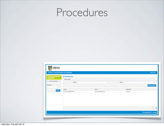 Procedures




miércoles, 3 de abril de 13
 