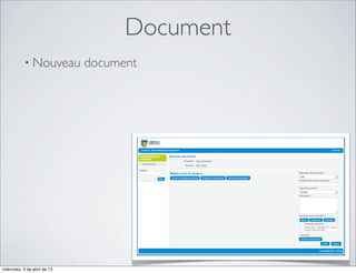 Document
           • Nouveau          document




miércoles, 3 de abril de 13
 