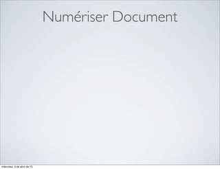 Numériser Document




miércoles, 3 de abril de 13
 