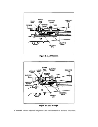 a. Aumento. aumento mayor del arte permite que el francotirador de ver el objetivo con claridad.
 