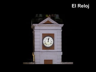 El Reloj
 