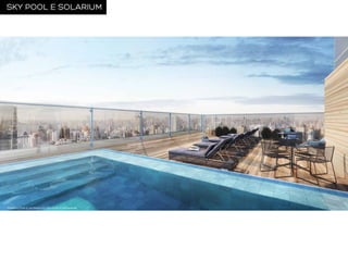 SKY POOL E SOLARIUM

PERSPECTIVA ILUSTRADA DO SKY POOL E SOLARIUM

 
