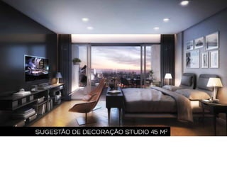 SUGESTÃO DE DECORAÇÃO STUDIO 45 M2

 