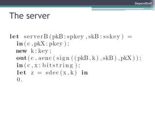 DependSoft 
The server 
 