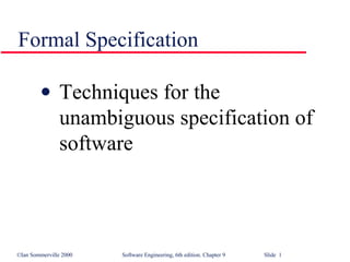 Formal Specification ,[object Object]