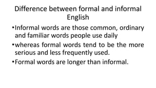Formal and informal language.pptx