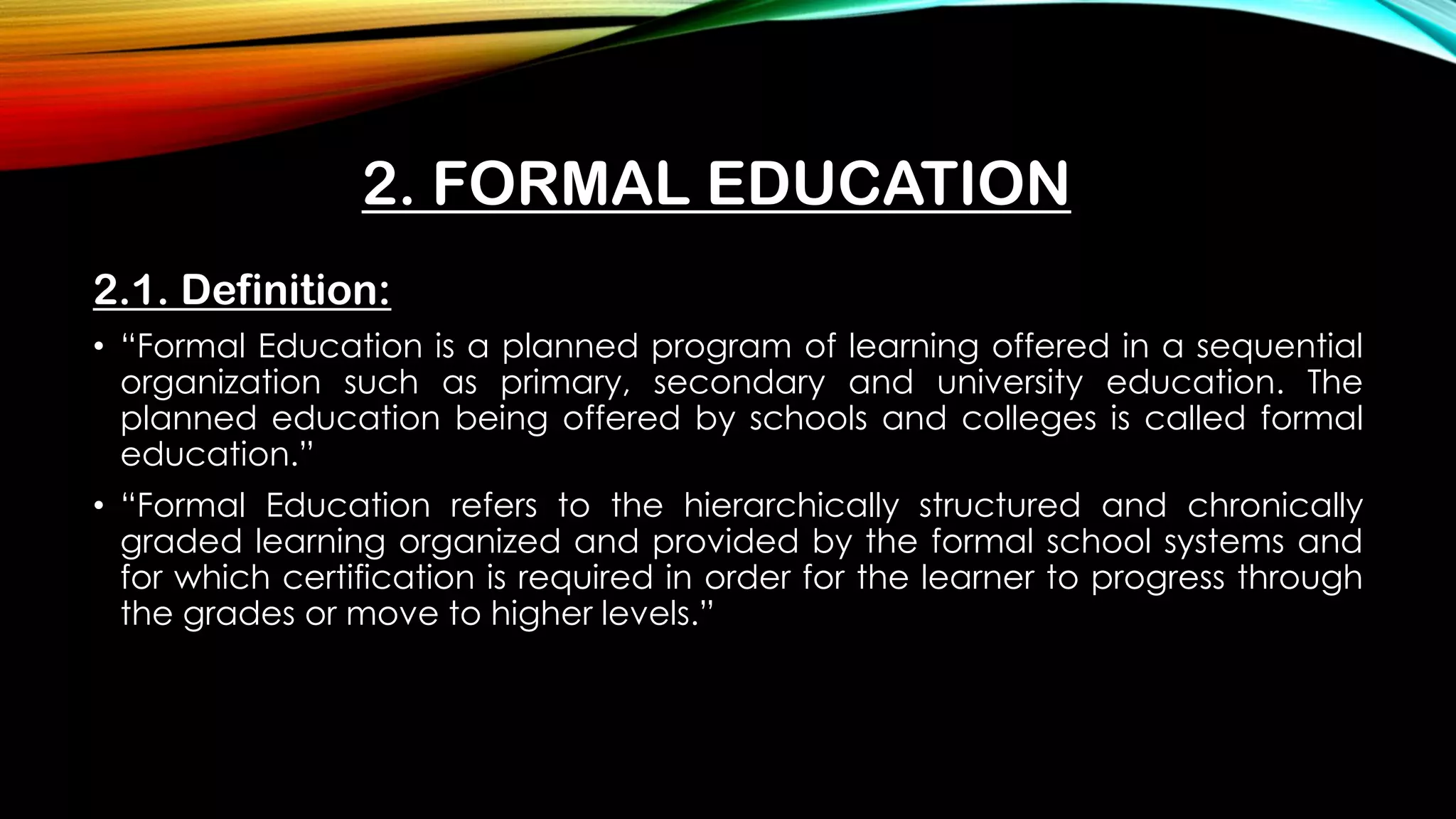 Formal Education comparative Education Structure Of Education PPT