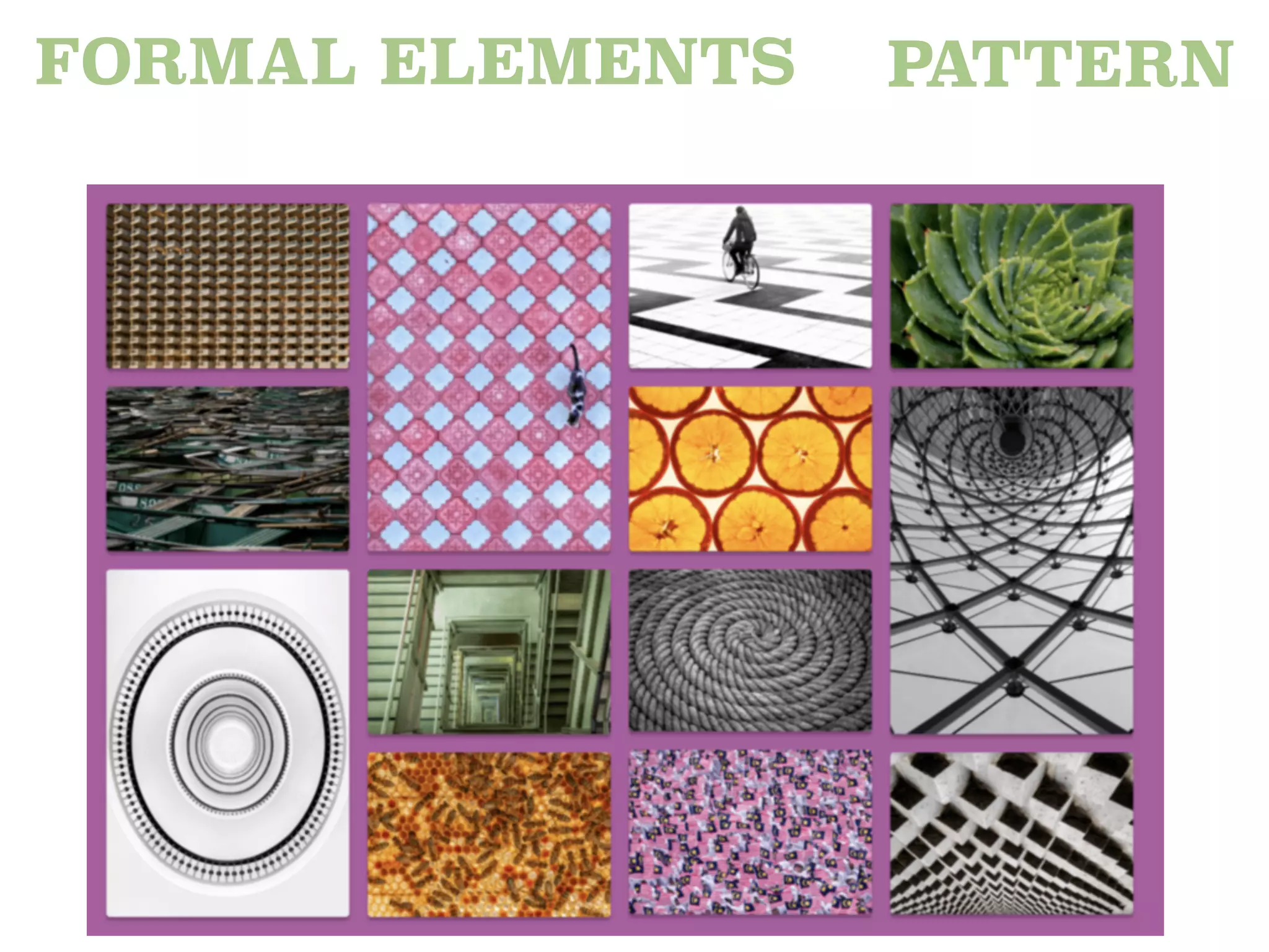 PATTERN
FORMAL ELEMENTS