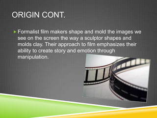 Formalist film theory presentation | PPT