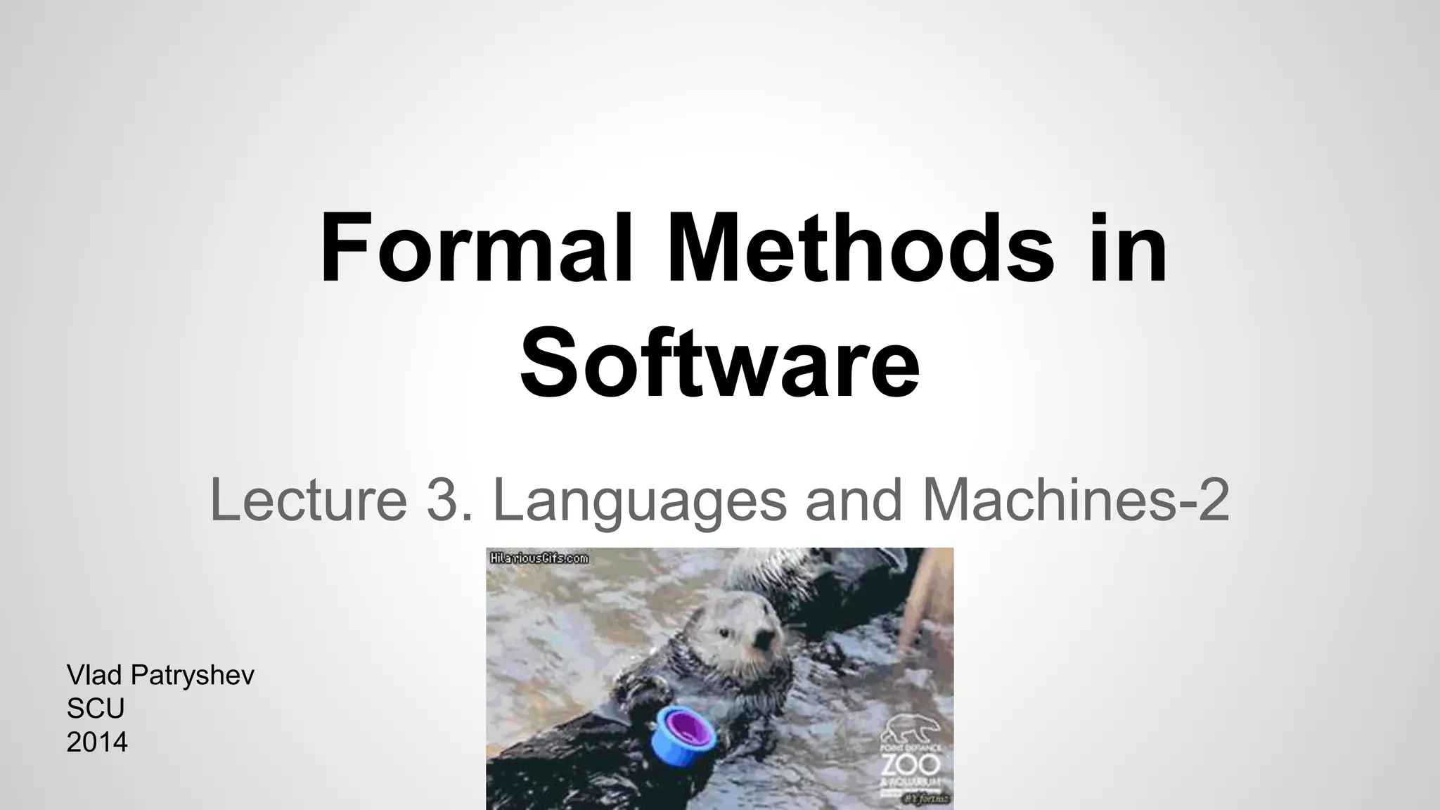 Formal methods 3 - languages and machines | PPT