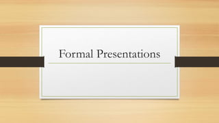 Formal Presentations_12345678909866.pptx