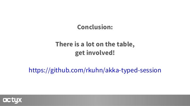 akka actor model exle taming distribution formal protocols for akka typed akka actor model exle taming distribution formal protocols for akka typed