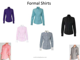 Formal Shirtssurbhiindia@yahoo.com