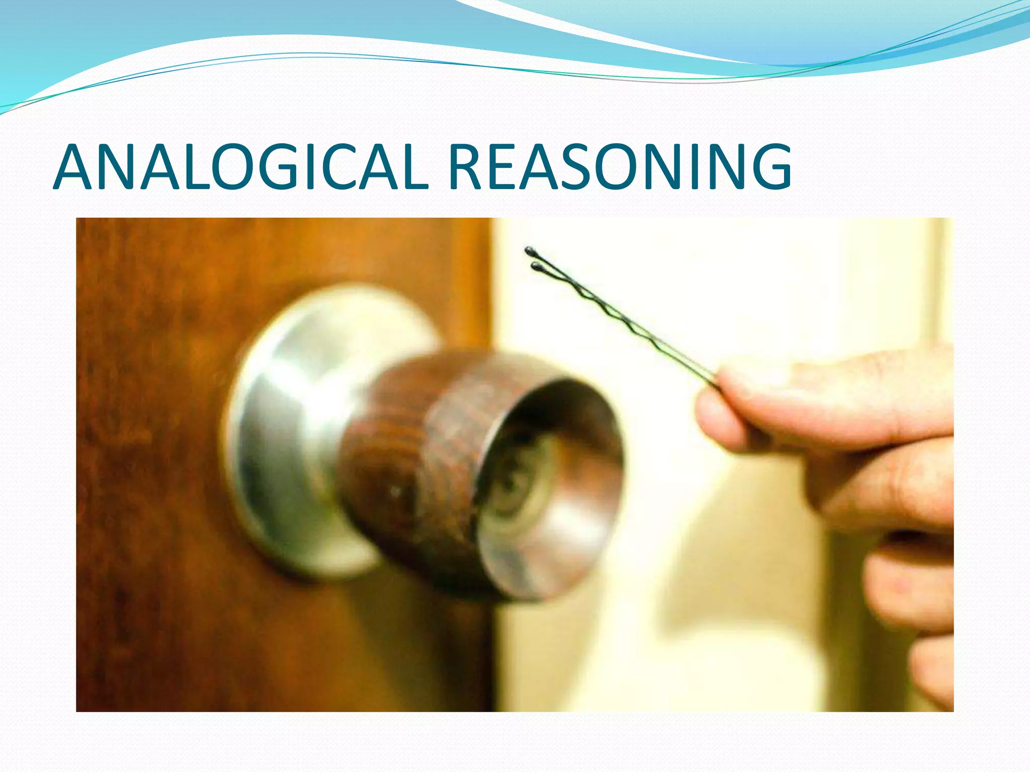 ANALOGICAL REASONING
 