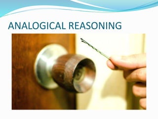 ANALOGICAL REASONING
 