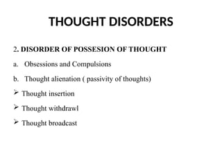 Thought Dysfunction Formal_Thought_Disorders presentation in Psychiatry | PPTX