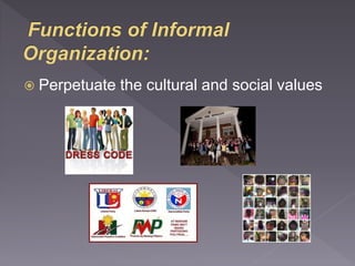  Perpetuate the cultural and social values 
 