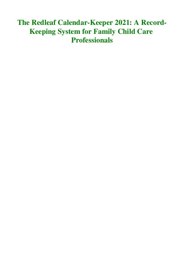 Forman Epub Pdf The Redleaf Calendar Keeper 2021 A Record Keeping Sy