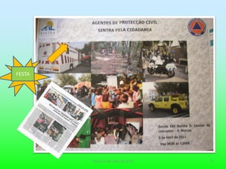FESTA




        Sintra,11 de Julho de 2011   8
 