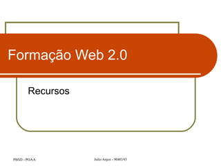 Formação Web 2.0 Recursos 