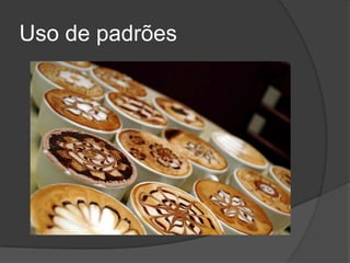 Uso de padrões