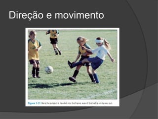 Direção e movimento