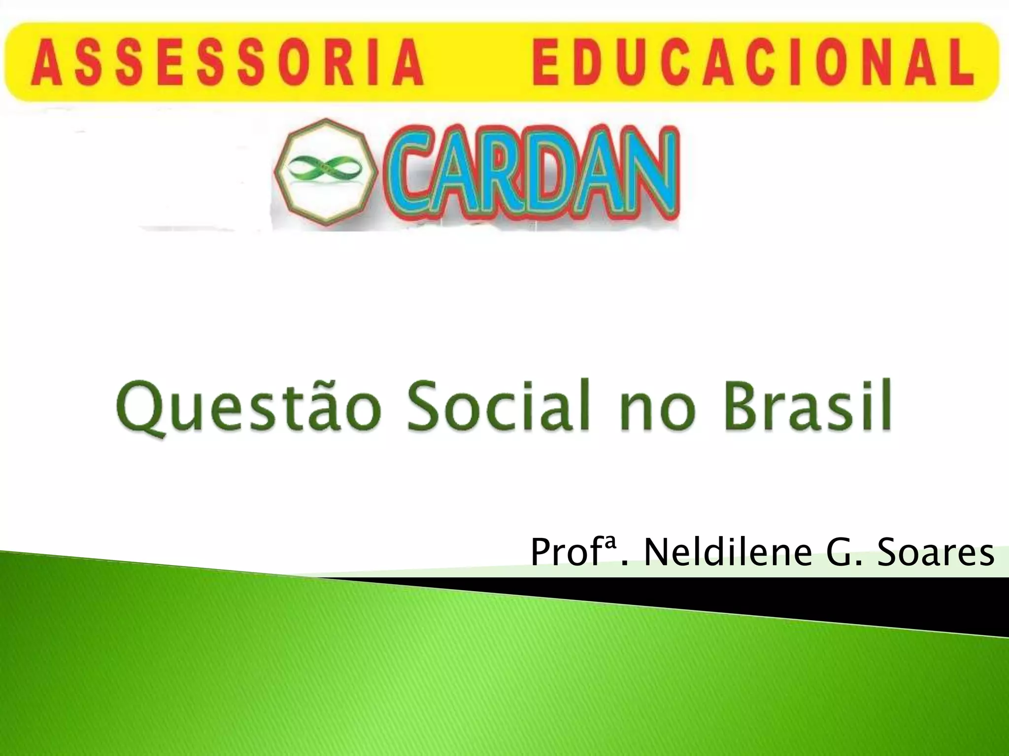 Questão Social no Brasil | PPTX