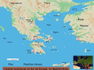 Templo de Zeus em Olímpia A  Grécia localiza-se no Sul da Europa, no Mediterrâneo Oriental 