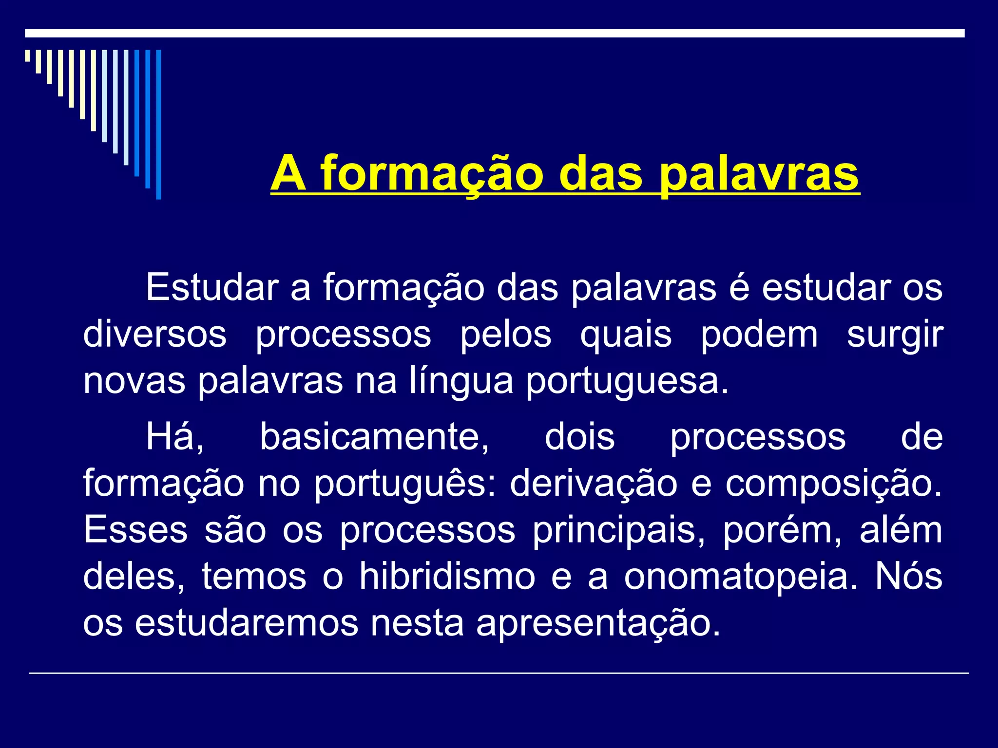Formação das palavras | PPT