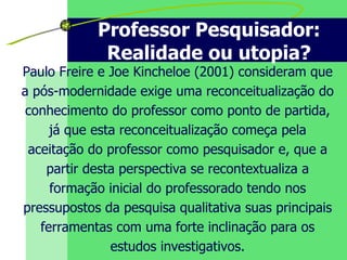 FormaçãO Do Professor Pesquisador | PPS