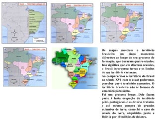 Formação do território brasileiro 1 | PPT