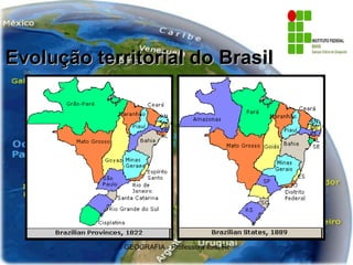 Evolução territorial do Brasil