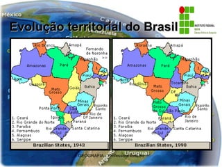 Evolução territorial do Brasil