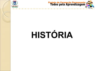 HISTÓRIA 
