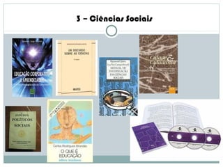 3 – Ciências Sociais
 