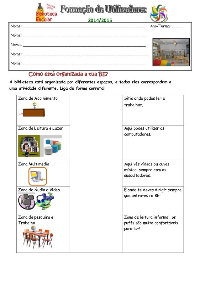 2014/2015 
Como está organizada a tua BE? 
A biblioteca está organizada por diferentes espaços, e todos eles correspondem ...